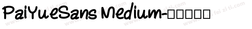 PaiYueSans Medium字体转换